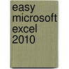 Easy Microsoft Excel 2010 by Que Publishing