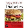 Eating Well with Diabetes by Mary Jane Finsand