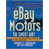 Ebay Motors The Smart Way by Joseph T. Sinclair