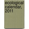 Ecological Calendar, 2011 door Onbekend