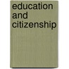 Education and Citizenship door Louis Round Wilson