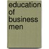 Education of Business Men