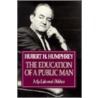 Education of a Public Man door Hubert H. Humphrey