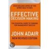 Effective Decision Making door John Adair
