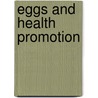 Eggs and Health Promotion door Ronald Ross Watson