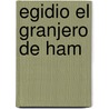 Egidio el Granjero de Ham by John Ronald Reuel Tolkien