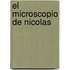 El Microscopio de Nicolas