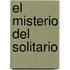 El Misterio del Solitario