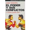 El Poder y Sus Conflictos by Joseph Redorta