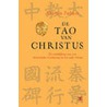 De Tao van Christus by Michael Palmer