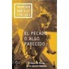 El pecado o algo parecido door Francisco Gonzalez Ledesma