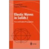 Elastic Waves in Solids I door Eugene Dieulesaint