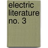 Electric Literature No. 3 by Rick Moody