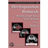 Electroporation Protocols door S. Li