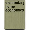 Elementary Home Economics door Mary Lockwood Matthews