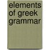Elements Of Greek Grammar