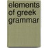 Elements Of Greek Grammar