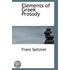 Elements Of Greek Prosody