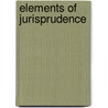 Elements of Jurisprudence door Sir Thomas Erskine Holland