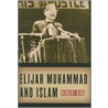 Elijah Muhammad And Islam door Herbert Berg
