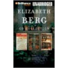 Elizabeth Berg Collection by Elizabeth Berg