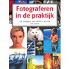 Fotograferen in de praktijk