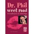 Dr. Phil weet raad