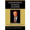 Empowering School Leaders door Joel Blackwell