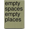 Empty Spaces Empty Places door Ron Lavin