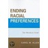 Ending Racial Preferences