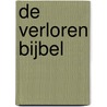 De verloren bijbel door R. Porter