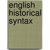 English Historical Syntax door David Denison