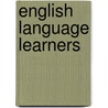 English Language Learners by Larry Ferlazzo