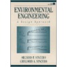 Environmental Engineering by Gregoria A. Sincero