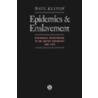 Epidemics And Enslavement door Paul Kelton