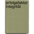 Erfolgsfaktor Integrität