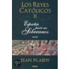 Espana Para Sus Soberanos by Jean Plaidy
