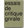 Essais de Critique Gnrale door Andr Lefvre