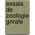 Essais de Zoologie Gnrale