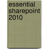 Essential Sharepoint 2010 door Susan Hanley
