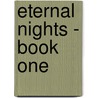 Eternal Nights - Book One by Richard Spegal