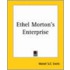 Ethel Morton's Enterprise
