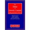Ethics Of Genetic Control door Joseph Fletcher