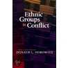 Ethnic Groups In Conflict door Donald L. Horowitz