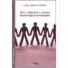 Etica, Dignidad, Y Trauma door Capdevila Batlles Josep