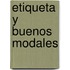 Etiqueta y Buenos Modales