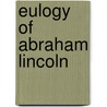 Eulogy of Abraham Lincoln door Henry Champion Deming