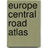 Europe Central Road Atlas
