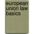 European Union Law Basics