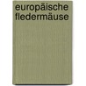 Europäische Fledermäuse door Reinald Skiba